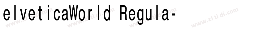 elveticaWorld Regula字体转换